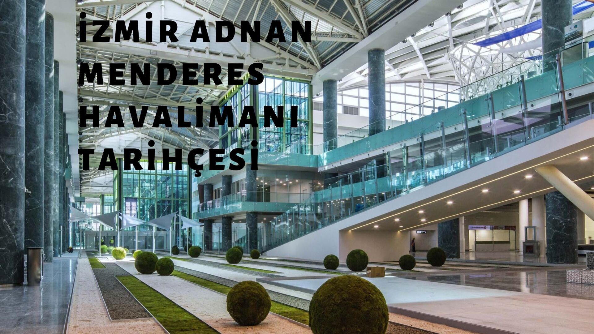 izmir-adnan-menderes-havalimani-tarihcesi