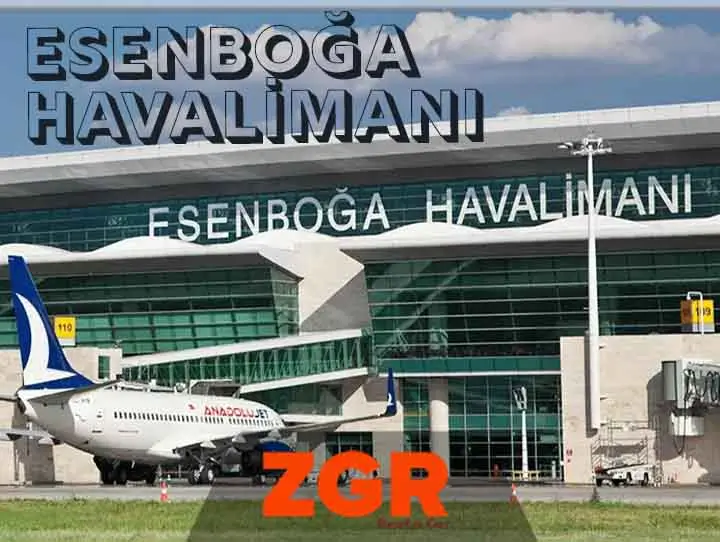 Ankara Esenboğa Havaalanı ( ESB )